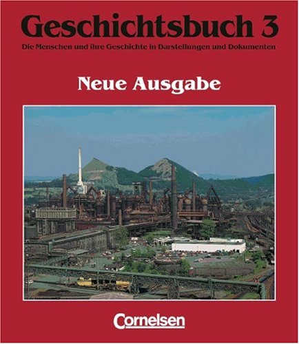 9783464642191: Geschichtsbuch 3. Neue Ausgabe fr Gymnasien in Niedersachsen.