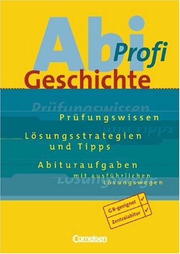 Imagen de archivo de Abi-Profi Geschichte. a la venta por Martin Greif Buch und Schallplatte