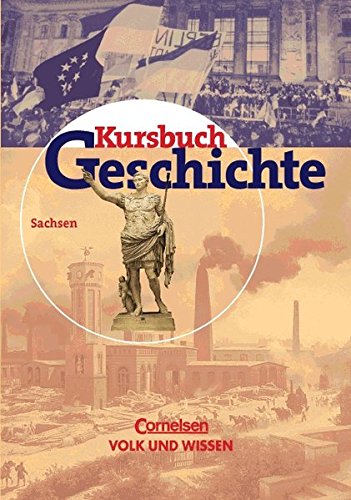 Stock image for Kursbuch Geschichte - Bisherige Ausgabe - Sachsen: Schlerbuch for sale by medimops