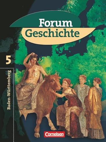 9783464644157: Forum Geschichte 5. Vielfalt und Einheit Europas. Schlerbuch. Gymnasium Baden-Wrttemberg