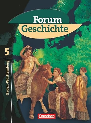 9783464644157: Forum Geschichte 5. Vielfalt und Einheit Europas. Schlerbuch. Gymnasium Baden-Wrttemberg