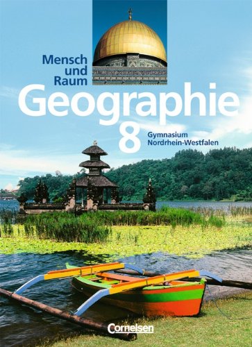 Geographie 7. Gymnasium Nordrhein-Westfalen. Mensch und Raum. Herausgeber: Dr. Thomas Breitbach. Dr. Dieter Richter. - Breitbach, Thomas, Horst Georg Erkrath Rainer Koch u. a.