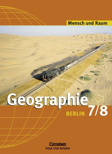 Beispielbild fr Mensch und Raum - Geographie Berlin: 7./8. Schuljahr - Schülerbuch zum Verkauf von medimops
