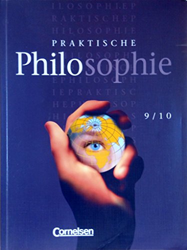 Stock image for Praktische Philosophie - Nordrhein-Westfalen - Bisherige Ausgabe: 9./10. Schuljahr - Schlerbuch for sale by medimops