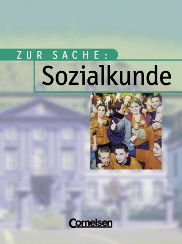 9783464651063: Zur Sache: Sozialkunde. Schlerbuch. Rheinland-Pfalz: Gymnasium, Gesamtschule, Realschule und Regionale Schule