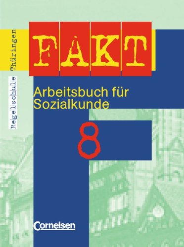 Fakt, Ausgabe ThÃ¼ringen, 8. Schuljahr (9783464651094) by Holstein, Karl-Heinz