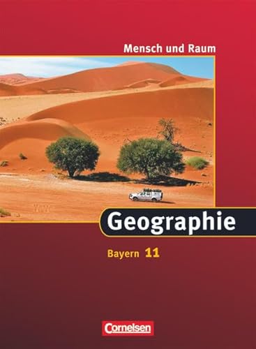 Beispielbild fr Mensch und Raum - Geographie Gymnasium Bayern - Neue Ausgabe: 11. Jahrgangsstufe - Schlerbuch zum Verkauf von medimops