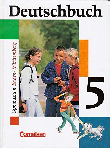 Deutschbuch Gymnasium - Baden-Württemberg - Bisherige Ausgabe: Deutschbuch 1. Schülerbuch für die 5. Klasse. Baden-Württemberg. Gymnasium: Sprach- und Lesebuch. 5. Schuljahr - Kunz, Dr. Christoph, Bernd Schurf und Prof. Dr. Karlheinz Fingerhut