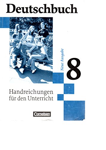 9783464680704: Deutschbuch. Sprach- und Lesebuch. 8. Schuljahr. Handreichungen fr den Unterricht. Gymnasium ...