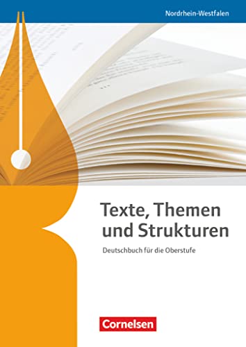 Stock image for Texte, Themen Und Strukturen - Schulerbuch Nordrhein-Westfalen for sale by Blackwell's