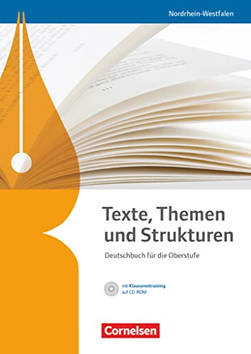 Stock image for Texte, Themen und Strukturen. Schlerbuch mit Klausurentraining auf CD-ROM. Nordrhein-Westfalen for sale by Buchpark