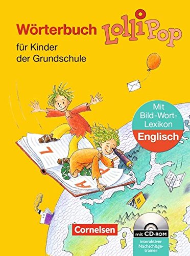 9783464800584: Lollipop Wrterbuch - Ausgabe 2006: Sennlaub, G: Bild-Wort-Lexikon Englisch/m.CD-ROM