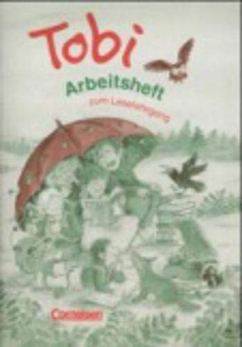 Stock image for Tobi - Bisherige Ausgabe: Tobi-Fibel, Leselehrgang und Lesetexte, neue Rechtschreibung, Arbeitsheft, 2. Auflage: Ein Leselehrgang for sale by medimops