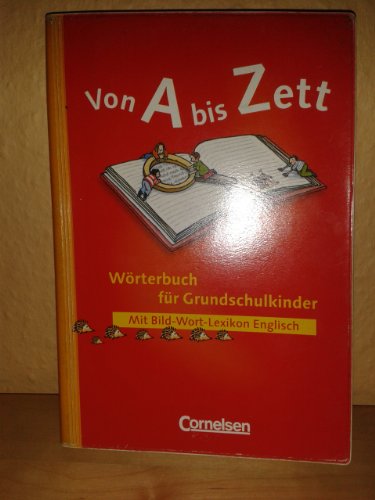 9783464804261: Von A bis Zett. Wrterbuch fr Grundschulkinder.