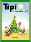 Tipi Sachlexikon: 2. Schuljahr - Schülerbuch - Unknown Author