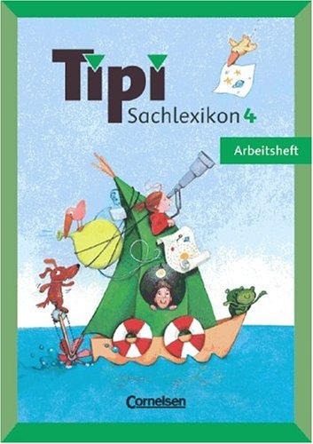 Imagen de archivo de Tipi Sachlexikon: 4. Schuljahr - Arbeitsheft a la venta por medimops