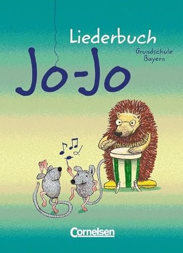 Beispielbild fr Jo-Jo Liederbuch - Grundschule Bayern: Liederbuch fr die bayerische Grundschule: Schlerbuch zum Verkauf von medimops