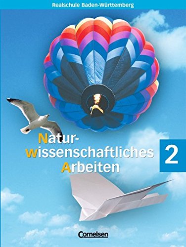 Beispielbild fr Naturwissenschaftliches Arbeiten 2. Schlerbuch. Baden-Wrttemberg zum Verkauf von Buchpark