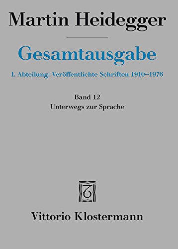 Stock image for Martin Heidegger, Unterwegs zur Sprache (1950-1959) for sale by ISD LLC