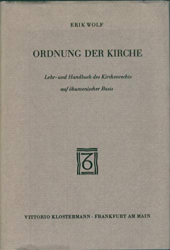 Imagen de archivo de Ordnung der Kirche. Lehr- und Handbuch des Kirchenrechts auf kumenischer Basis. a la venta por Mller & Grff e.K.