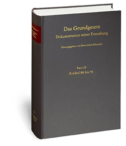 Stock image for Das Grundgesetz. Dokumentation Seiner Entstehung: Artikel 86 Bis 91 (22) (German Edition) for sale by dsmbooks