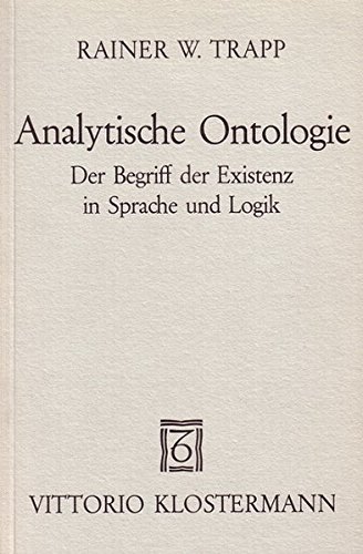 Imagen de archivo de Analytische Ontologie: Der Begriff der Existenz in Sprache und Logik a la venta por Tiber Books
