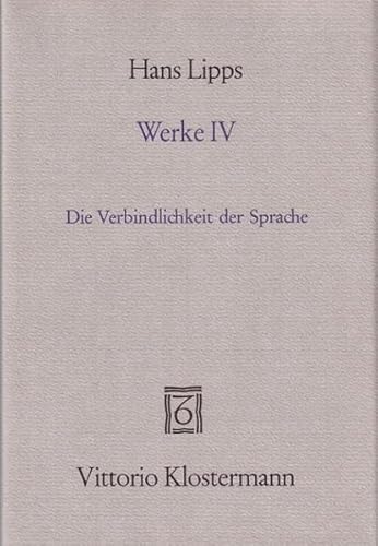 9783465012221: Werke / Die Verbindlichkeit der Sprache: BD 4