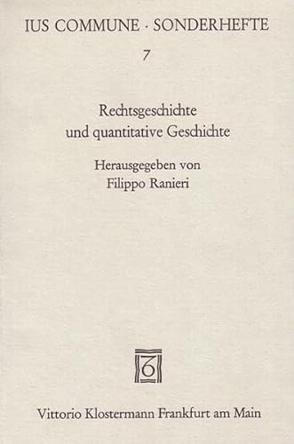 Beispielbild fr Rechtsgeschichte und quantitative Geschichte : Arbeitsberichte. zum Verkauf von Kloof Booksellers & Scientia Verlag