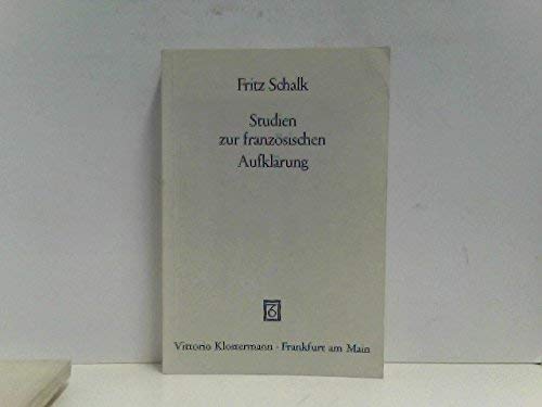 Stock image for Studien zur franzsischen Aufklrung. for sale by Antiquariat  Werner Haschtmann