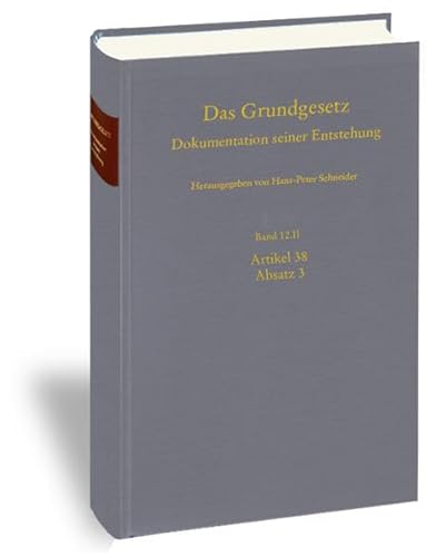 Stock image for Grundgesetz Dokumentation seiner Entstehung / Band 12 for sale by ISD LLC