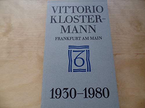 Imagen de archivo de vittorio klostermann: frankfurt am main. verlagskatalog 1930 - 1980. a la venta por alt-saarbrcker antiquariat g.w.melling