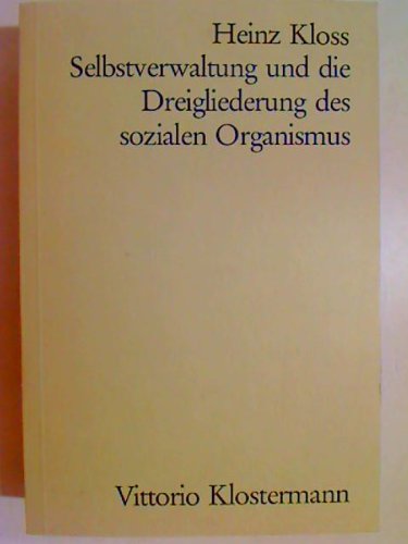 Beispielbild fr Selbstverwaltung und die Dreigliederung des sozialen Organismus zum Verkauf von medimops