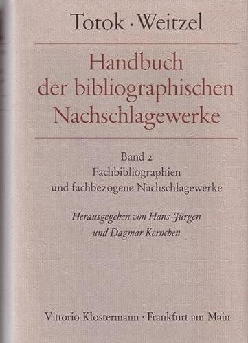 Beispielbild fr Handbuch der bibliographischen Nachschlagewerke : Band 2: Fachbibliographien und fachbezogene Nachschlagewerke zum Verkauf von Buchpark