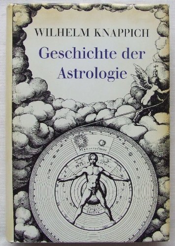 Geschichte der Astrologie. - Knappich, Wilhelm