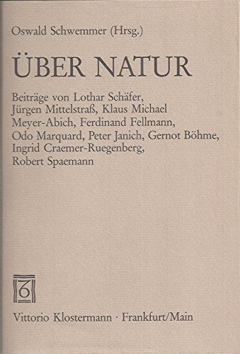 Beispielbild fr ber Natur. Philosophische Beitrge zum Naturverstndnis zum Verkauf von Gerald Wollermann