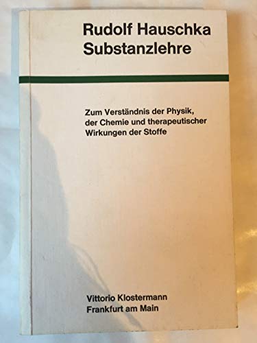 Substanzlehre - Rudolf Hauschka