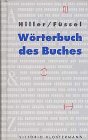 Stock image for Wrterbuch des Buches for sale by medimops