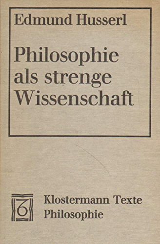 Philosophie als strenge Wissenschaft. (9783465028888) by Husserl, Edmund