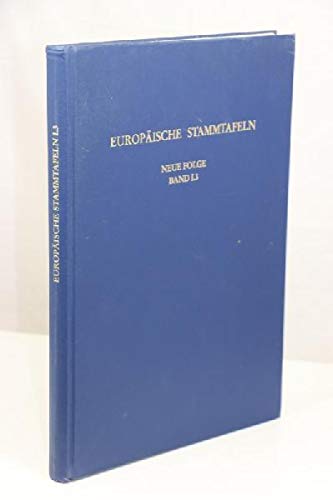 9783465030607: Europische Stammtafeln. Neue Folge. Bd. I.3. Die Huser Oldenburg, Mecklenburg, Schwarburg, Waldeck, Lippe und Reu.
