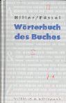 Beispielbild fr Wrterbuch des Buches. zum Verkauf von medimops