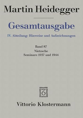 9783465033080: Martin Heidegger, Gesamtausgabe. IV. Abteilung: Hinweise Und Aufzeichnungen: Nietzsche: Seminare 1937 Und 1944: 87