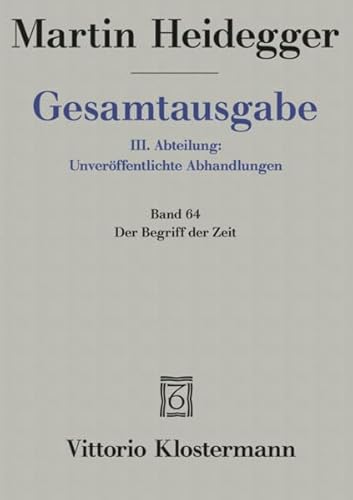 Stock image for Martin Heidegger, Gesamtausgabe: Abteilungen Unveroffentlichte Abhandlungen / Vortrage--gedachtes: Vol 3 for sale by Revaluation Books