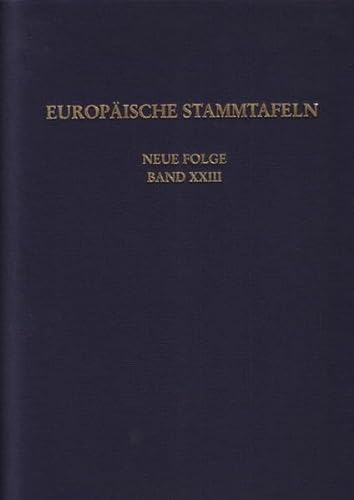 Europäische Stammtafeln. Neue Folge, Band XXIII (23). Rund und die Ostsee 2.