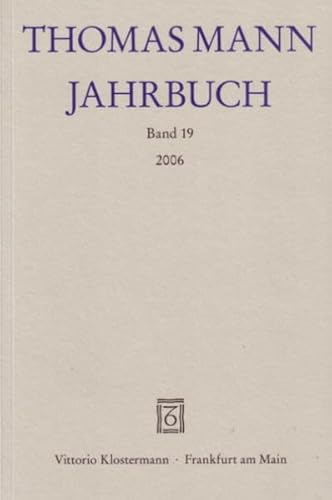 Thomas Mann Jahrbuch: Band 19 - Heftrich, Eckhard und Hans Wysling