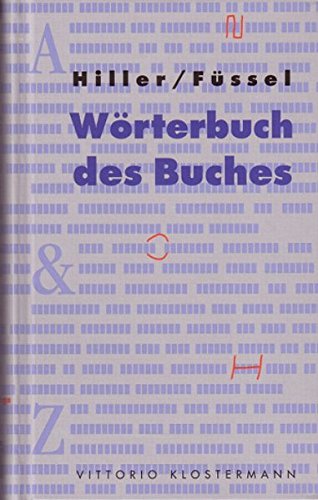Imagen de archivo de Wrterbuch des Buches (mit Online-Aktualisierung) a la venta por Antiquariat KAMAS