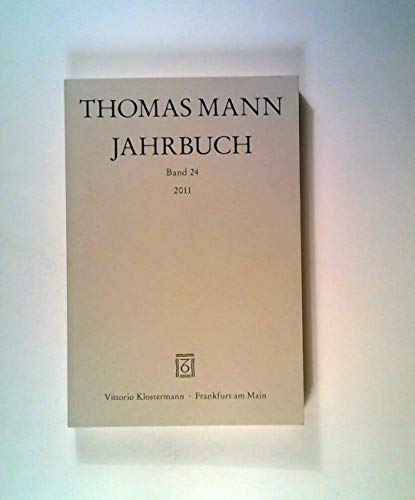 Stock image for Thomas Mann Jahrbuch: 2011: 24 for sale by medimops