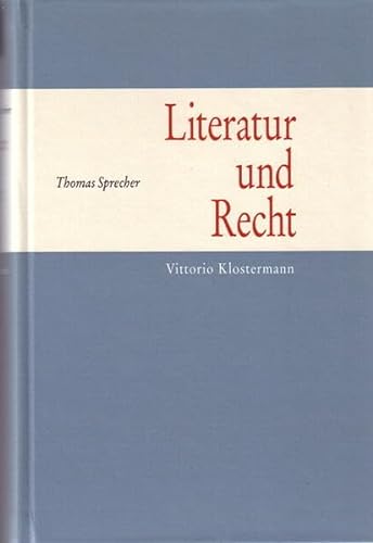 Literatur Und Recht: Eine Bibliographie Fur Leser (German Edition) (9783465037194) by Sprecher, Thomas