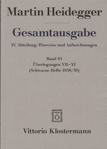 9783465038320: Gesamtausgabe. 4 Abteilungen / berlegungen VII - XI: (Schwarze Hefte 1938/39)