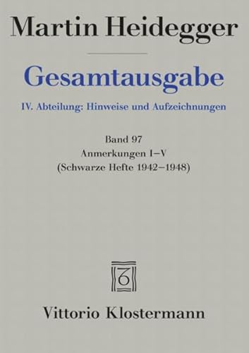 9783465038696: Martin Heidegger, Gesamtausgabe: Anmerkungen I-v - Schwarze Hefte 1942-1948