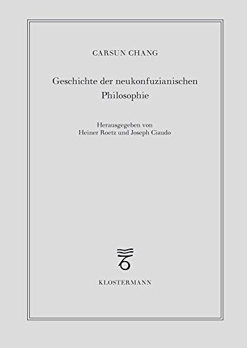 Stock image for Geschichte der neukonfuzianischen Philosophie for sale by ISD LLC